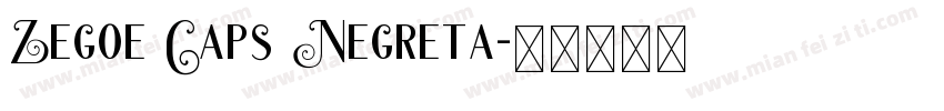 Zegoe Caps Negreta字体转换